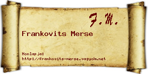 Frankovits Merse névjegykártya